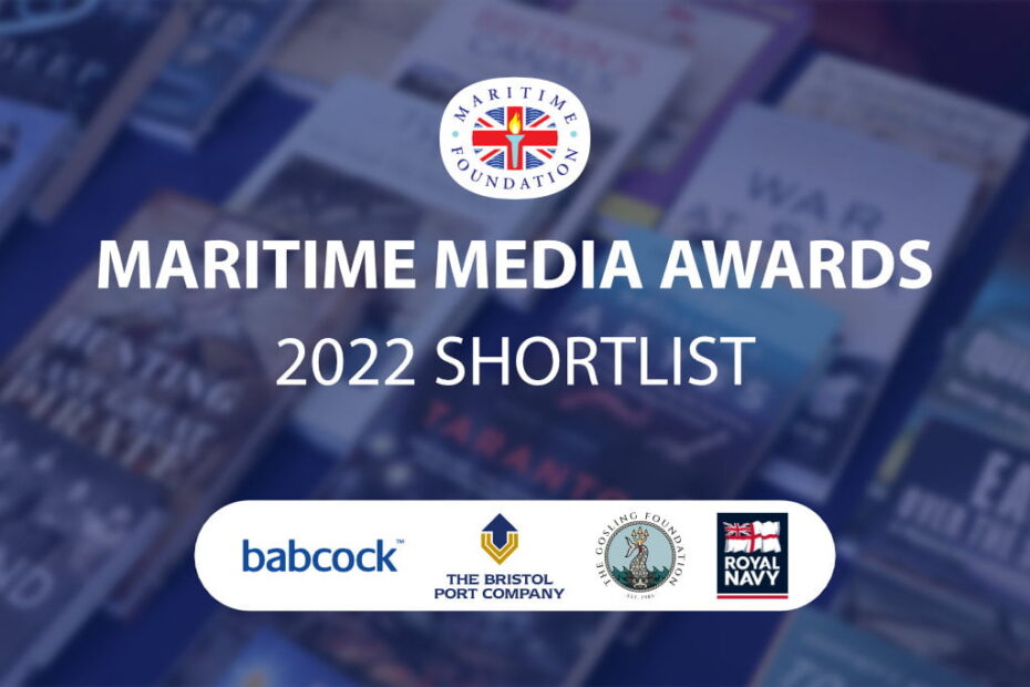 Maritime Media Awards 2022 shortlist announced - The Maritime Foundation